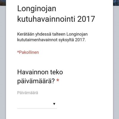 Uudet systeemit kutuhavaintojen keräämiseen. Hyötykäyttöön otettu Google forms. Katsotaan mikä vastaanotto on. Lue lisää www.longinoja.fi