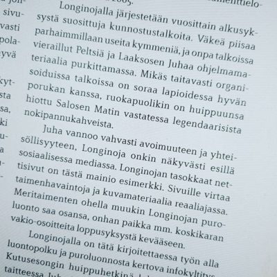 Uusimmassa Luontokuva -lehdessä Petteri Hautamaan kirjoittama juttu Vantaanjoen taimenista ja niiden valokuvaamisesta. Lopussa myös upea teksti Longinojasta kuvauspaikkana.